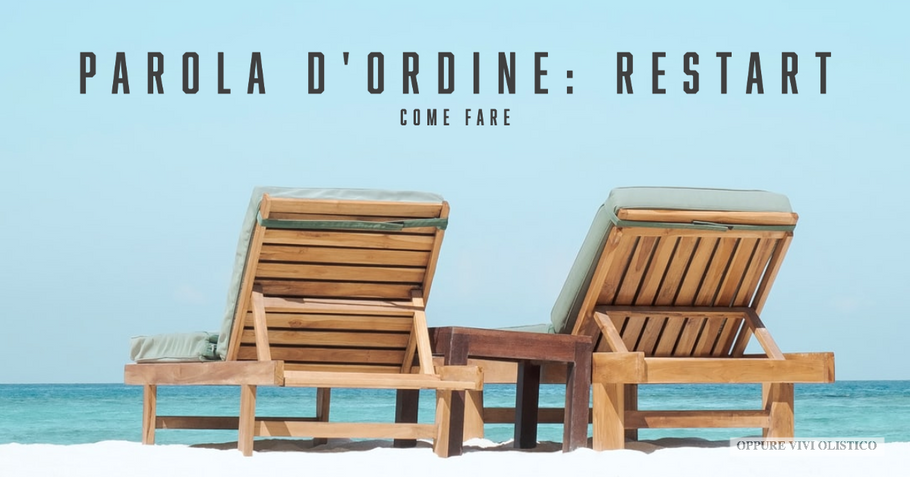 Parola d'ordine: RIPARTIRE