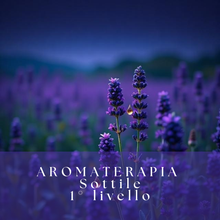 Carica l&#39;immagine nel visualizzatore di Gallery, L&#39;Essenziale in Gocce© - Aromaterapia Sottile 1° Livello - Home Study
